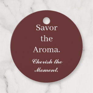 Savour The Aroma Cherish Moment Gift Tag