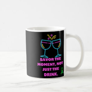 Savour The Moment1 Coffee Mug