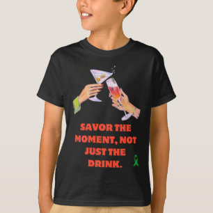 Savour The Moment T-Shirt