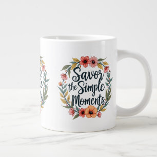 Savour the Simple Moments Boho Floral Quote Large Coffee Mug