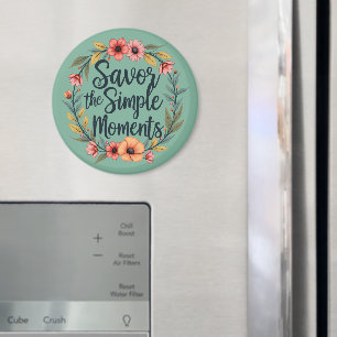 Savour the Simple Moments Boho Floral Quote Magnet