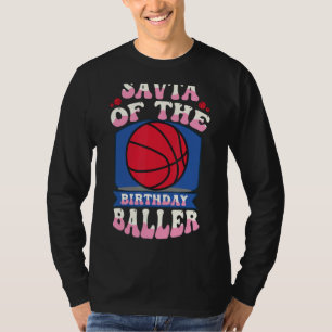 Savta Of The Birthday Baller Basketball Theme Bday T-Shirt