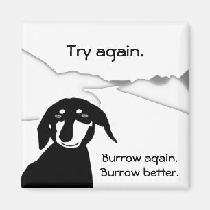 Savvy Sausage Wisdom - Paraphrasing Samuel Beckett Magnet