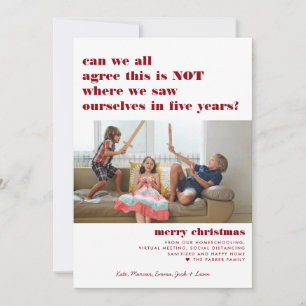 Saw Ourselves in Five Years Merry Christmas Holiday Card