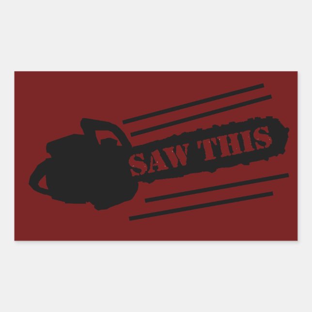 SAW THIS RECTANGULAR STICKER (Front)