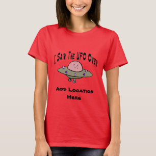 Saw UFO, Personalize Location T-Shirt