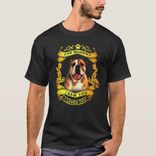 Saw You I Loved You English Bulldog Dog T-Shirt