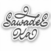 Sawadee Ka - Thai greeting