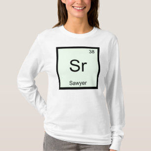 Sawyer Name Chemistry Element Periodic Table T-Shirt