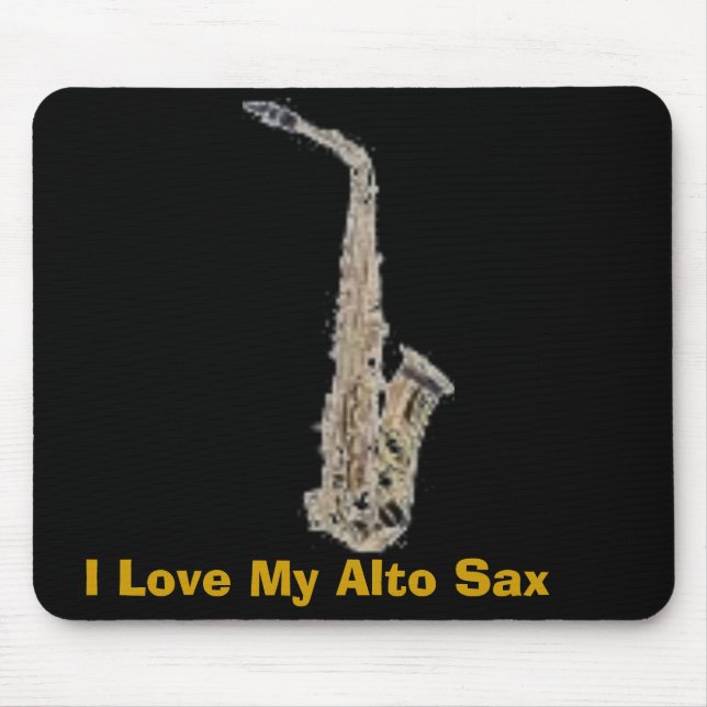 sax, I Love My Alto Sax Mouse Mat (Front)