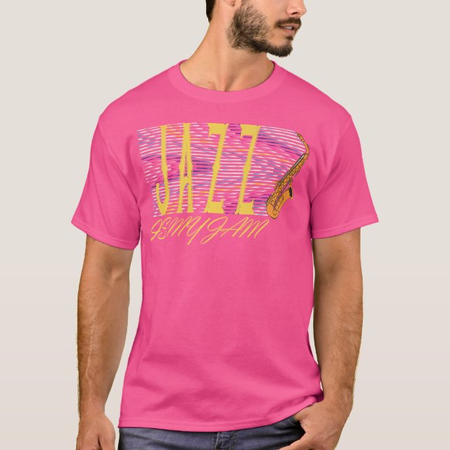 Sax Players Jazz Is My Jam Saxophone Cool Jazz Mus T-Shirt (Front)
