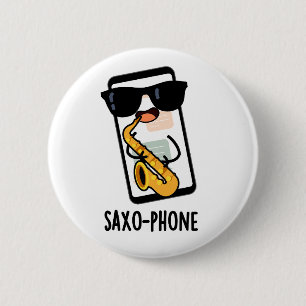 Saxo-phone Funny Cellphone Puns 6 Cm Round Badge