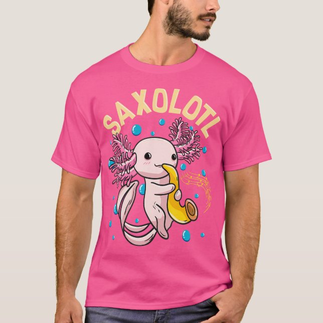 Saxolotl Adorable Playing Saxophone T-Shirt (Front)