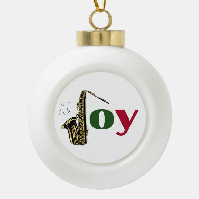 Saxophone Christmas Joy Ceramic Ball Christmas Ornament (Front)