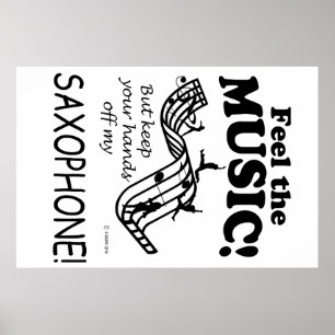 Saxophone Feel The Music Poster