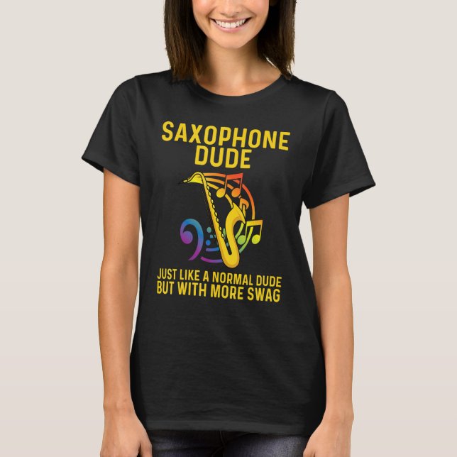   Saxophone For Men Women Reed Instrument   T-Shirt (Front)