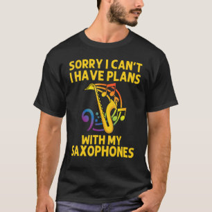 Saxophone For Men Women Reed Instrument T-Shirt
