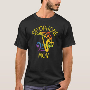Saxophone For Mum Women Reed Instrument T-Shirt