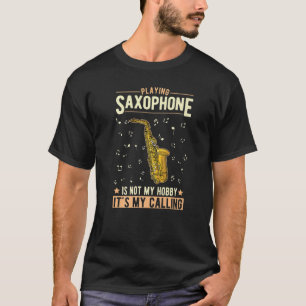 Saxophone Hobby Saxophone Player Saxophonist 2 T-Shirt