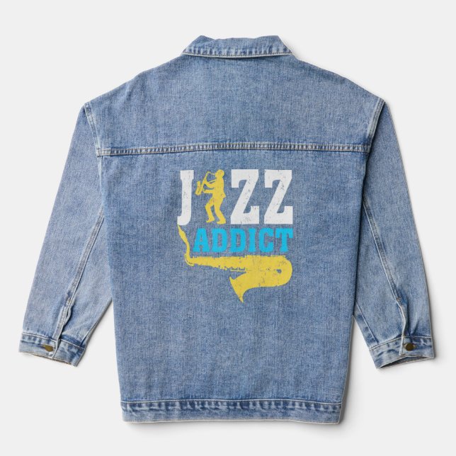 Saxophone Jazz Music Jazz Addict  Denim Jacket (Back)