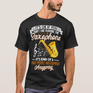 Saxophone Lover Saxophone Player Musician Musical  T-Shirt