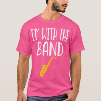 Saxophone - Marching Band Music Orchestra Alto Ten T-Shirt