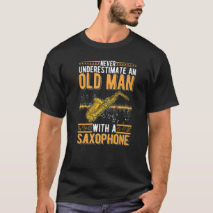 Saxophone Old Man Saxophone Player Grandpa Saxopho T-Shirt