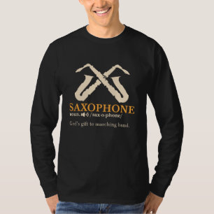 Saxophone - Saxophone Definition T-Shirt