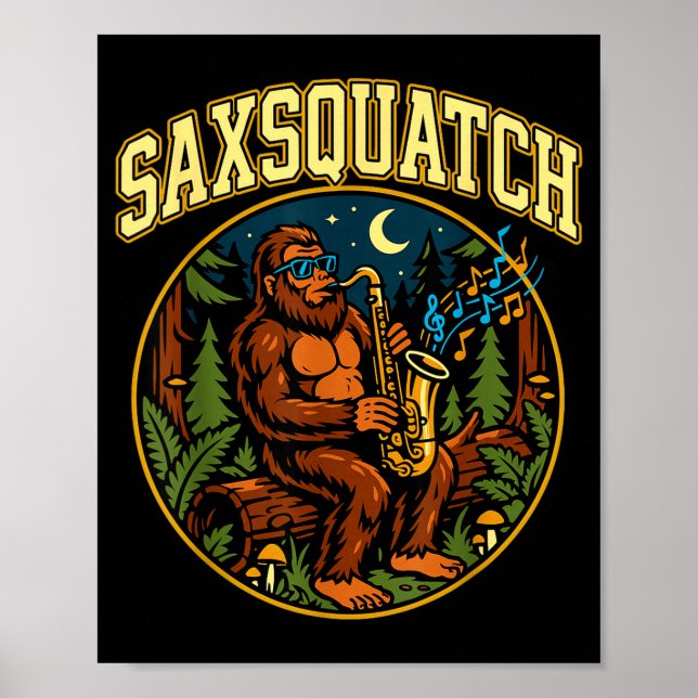 Saxsquatch Bigfoot Saxophone Player Jazz Music Hum Poster (Front)