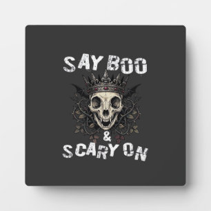 Say Boo Scary Skull Crown Bat Wings Halloween_1 Plaque