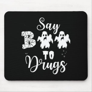 Say Boo To Drugs Funny Red Ribbon Week Awareness Mouse Mat