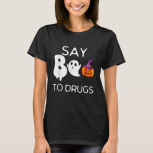Say Boo To Drugs  Halloween Red Ribbon Week Awaren T-Shirt