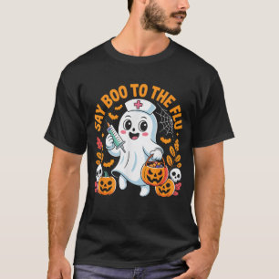 Say Boo To The Flu Nurse Ghost Halloween Vaccine T-Shirt