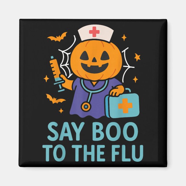 Say Boo To The Flu Nurse Halloween Vaccine Pumpkin Magnet (Front)