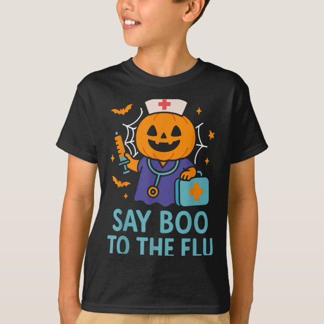 Say Boo To The Flu Nurse Halloween Vaccine Pumpkin T-Shirt (Front)