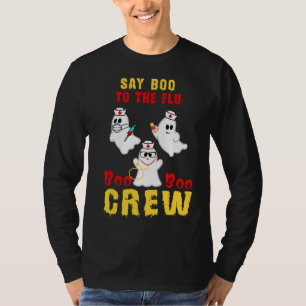 Say Boo To The Flu Nurses Ghost Mask Women Hallow T-Shirt