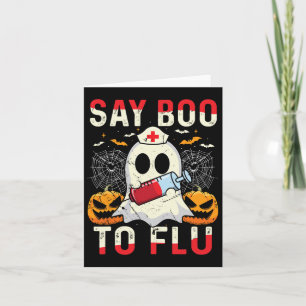 Say Boo To The Flu Vintage Halloween Ghost Nurse B Card