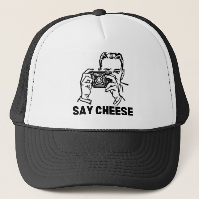 Say Cheese Trucker Hat (Front)