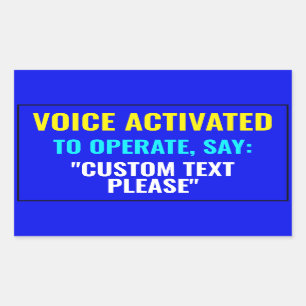 Say ...? Custom Voice Activated Sticker
