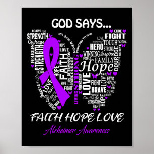 Say Faith Hope Love Alzheimerheimer Awareness Gift Poster