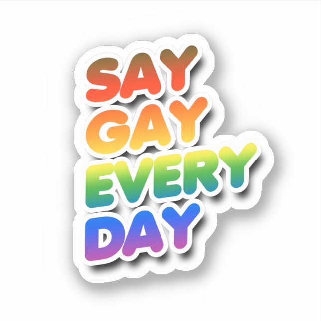 Say Gay Every Day (Front)