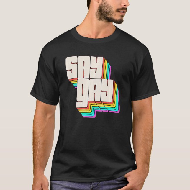 Say Gay  Florida Trans Gay Pride Proud Lqbtq T-Shirt (Front)
