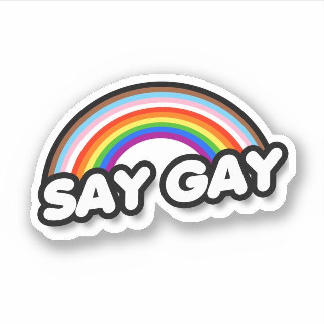 Say Gay - Inclusive Rainbow (Front)