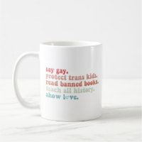 Say Gay Protect Trans Kids Read Banned Books LGBTQ