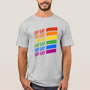 Say Gay Rainbow T-Shirt