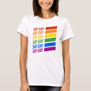 Say Gay Rainbow T-Shirt