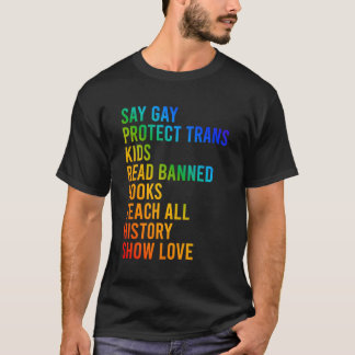 Say Gay Read Banned Book Teach All History Lgbtq T T-Shirt