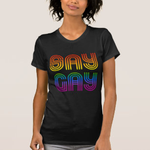 Say Gay Retro Rainbow T-Shirt