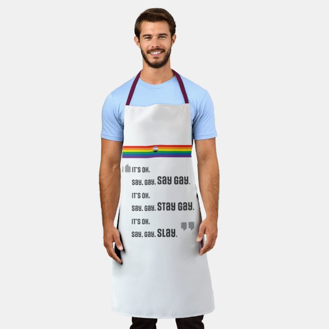 Say Gay. Stay Gay. Slay. Apron (Worn)