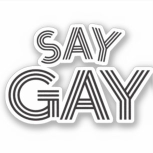 Say Gay Sticker